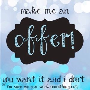 Make me an offer on any item!!!